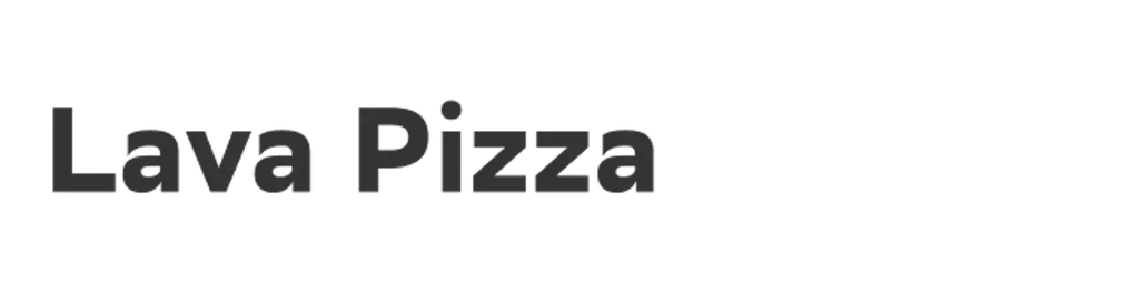 Lava Pizza