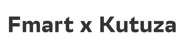 Fmart x Kutuza